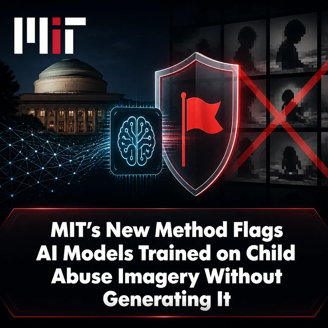 MIT Kembangkan Metode Deteksi Model AI yang Dilatih dengan CSAM Tanpa Generasi Gambar