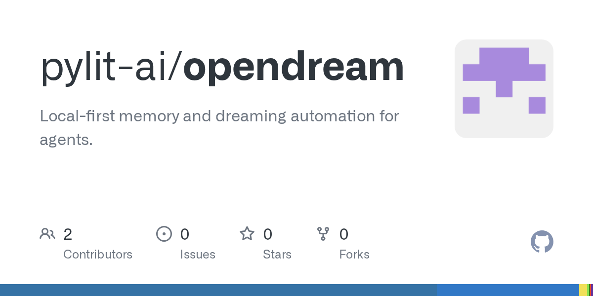 OpenDream: Memori Lokal Pertama untuk AI Agent yang Belajar Antar Sesi