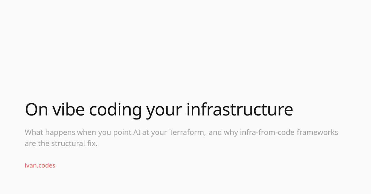 Vibe Coding Infrastructure: Mengapa AI Gagal di Layer Terraform